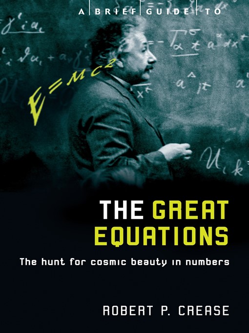 Cover image for A Brief Guide to the Great Equations